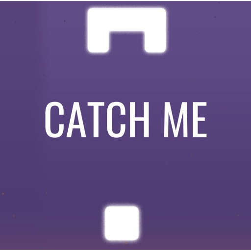 Catch Me :)